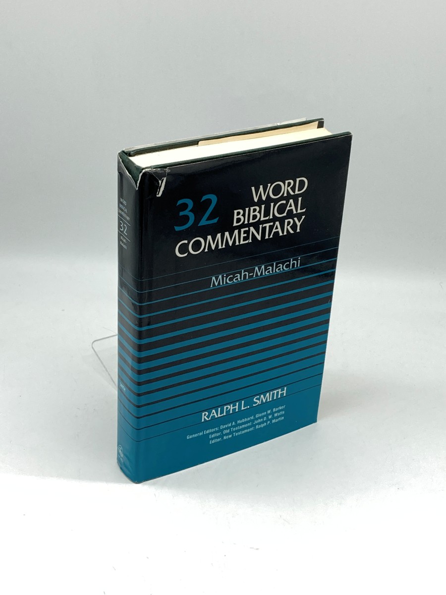 Micah-Malachi: Word Biblical Commentary, Vol. 32