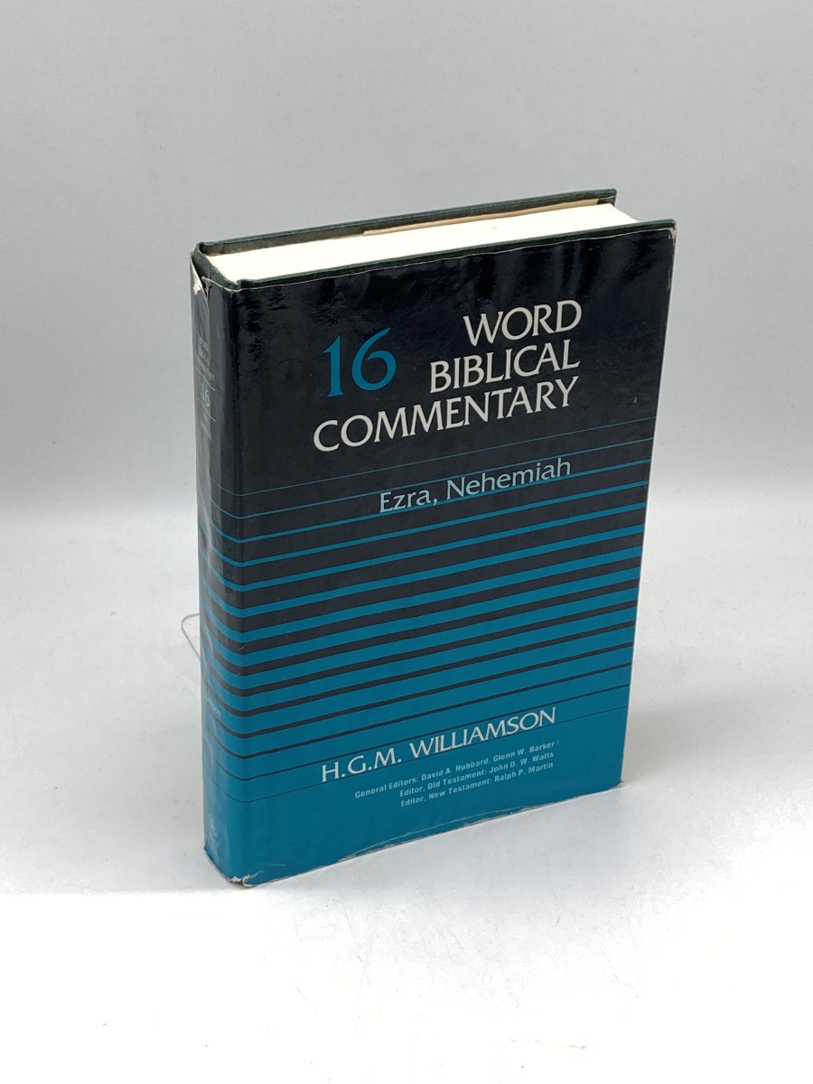 Word Biblical Commentary Vol. 16, Ezra, Nehemiah (First Printing)