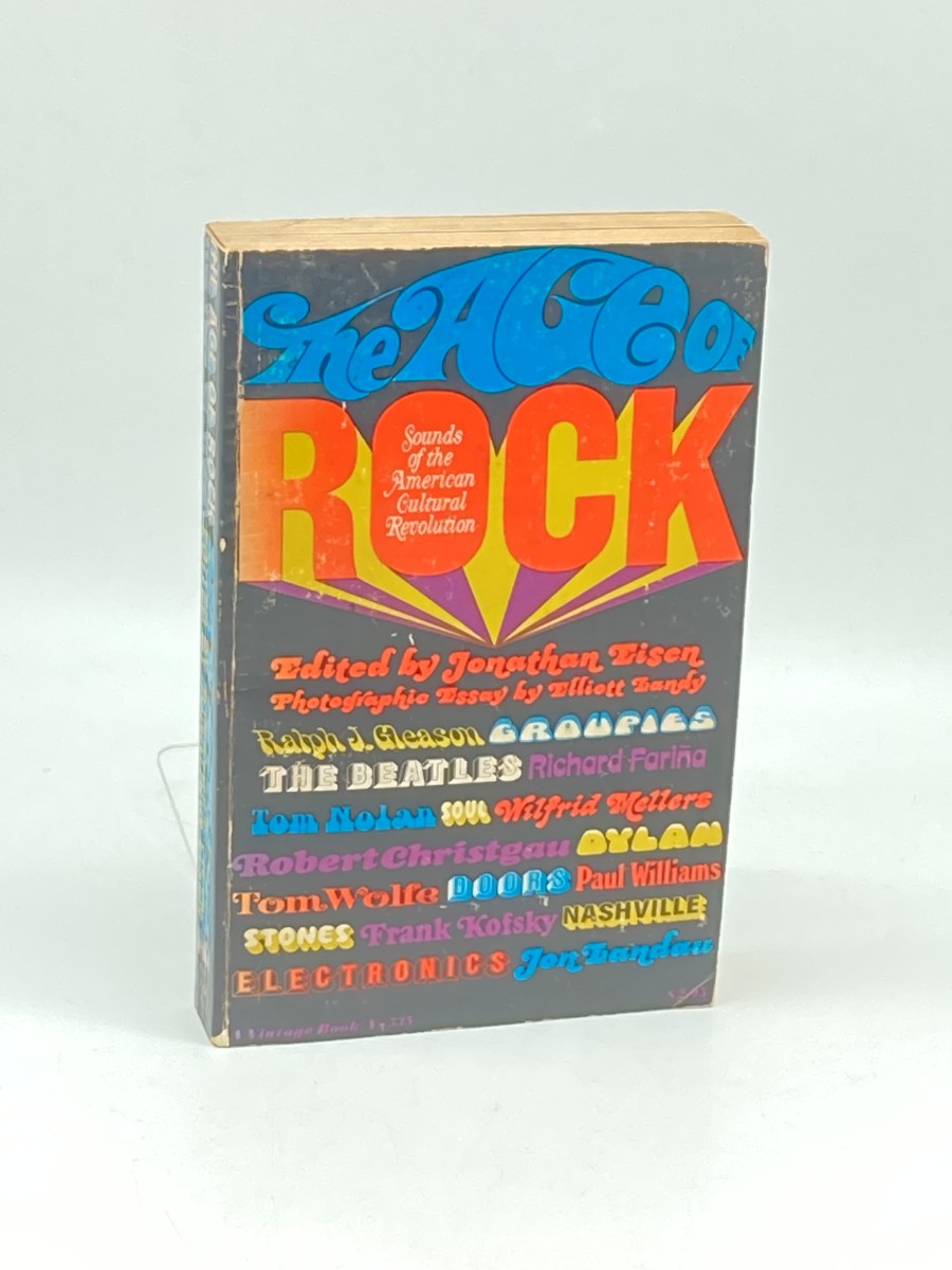 The Age of Rock; Sounds of the American Cultural Revolution