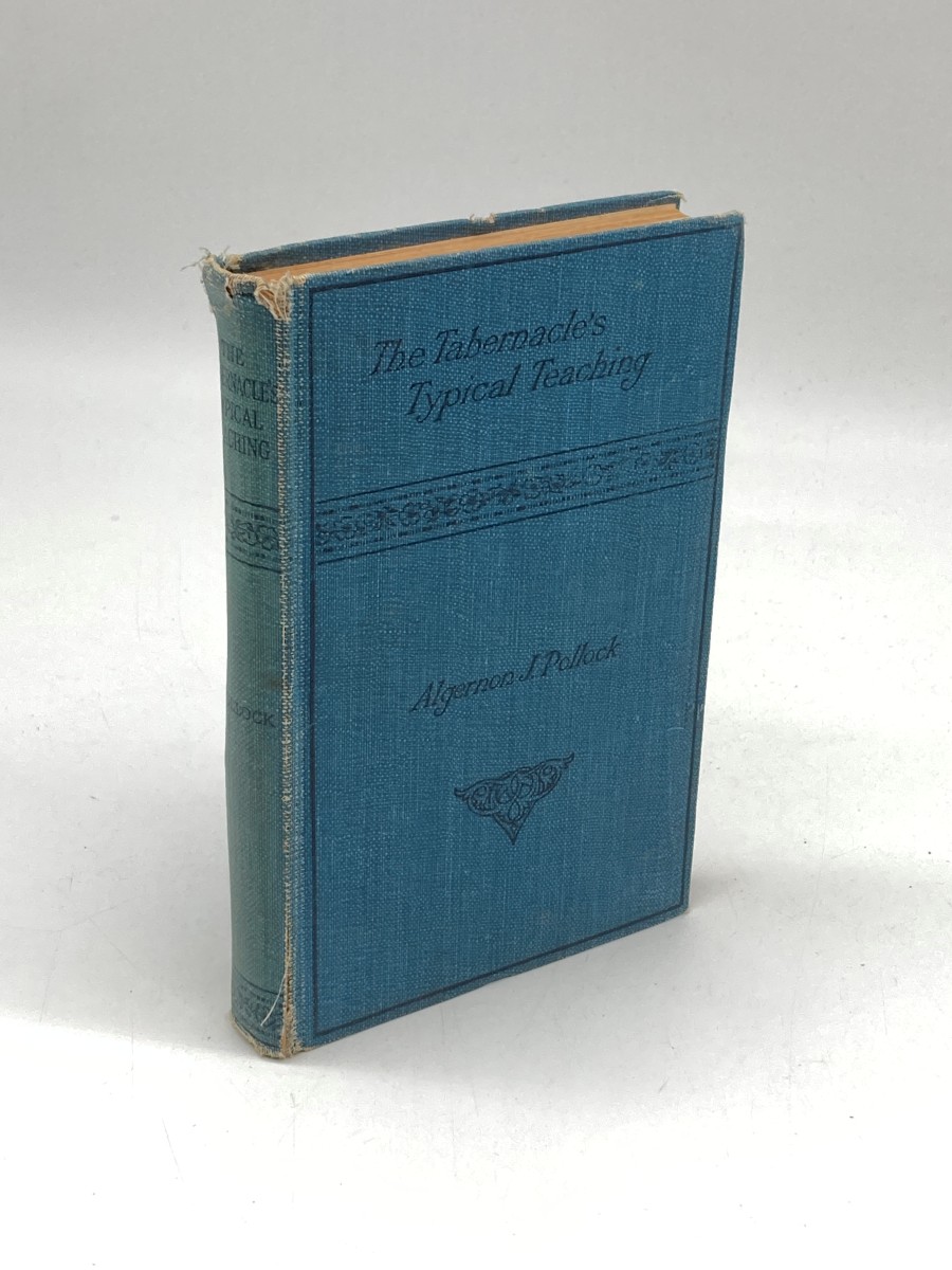 The Tabernacle's Typical Teaching