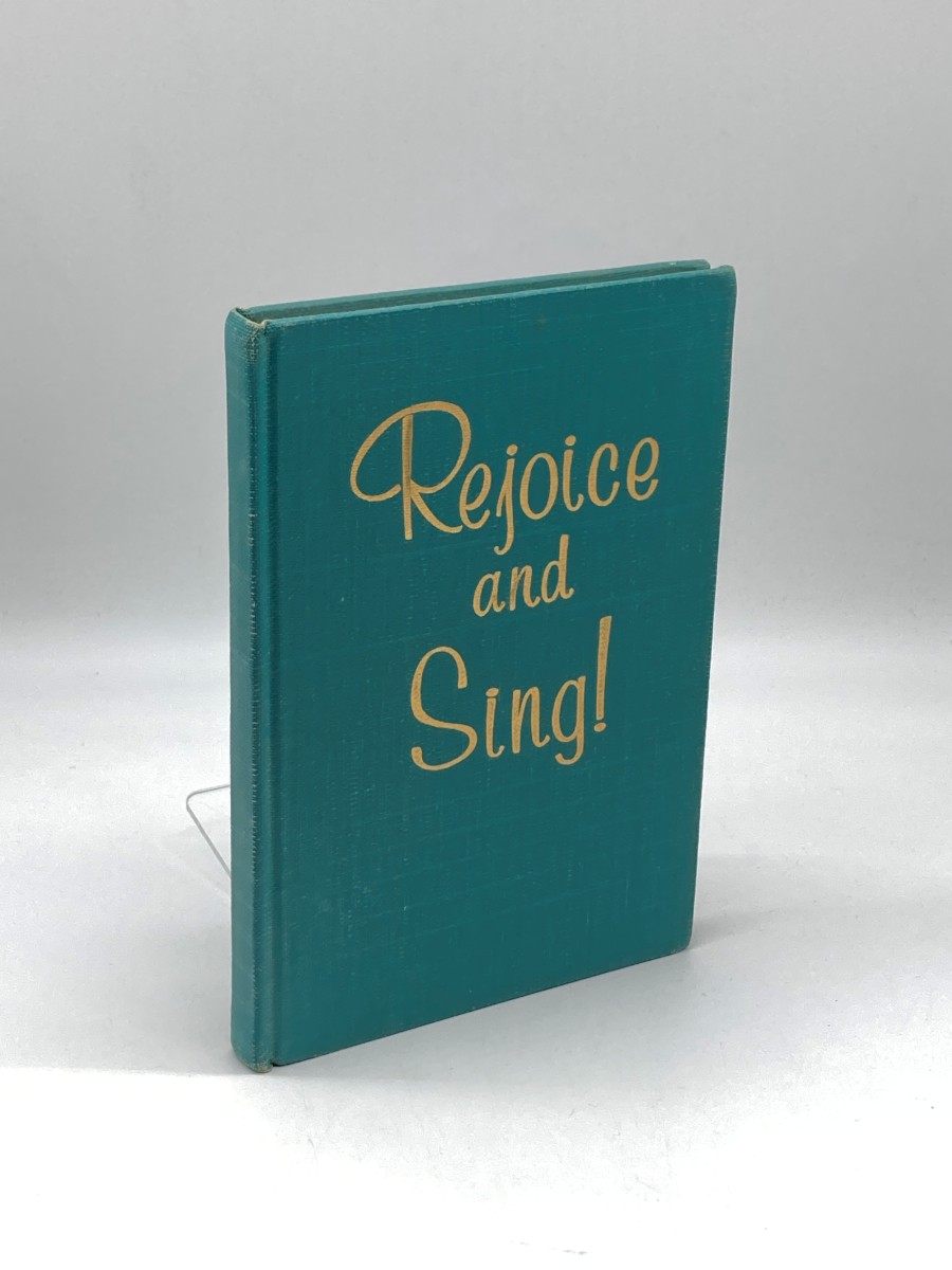 Rejoice and Sing! ; A Hymnal for all Services with Accent on Youth