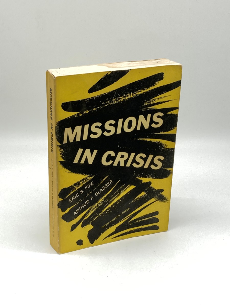 Missions in Crisis