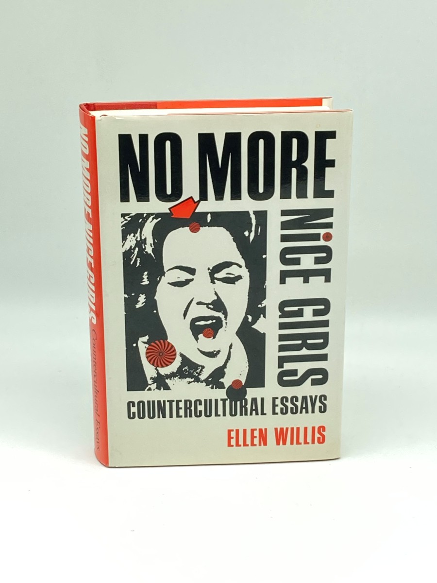 No More Nice Girls (First Printing) ; Countercultural Essays