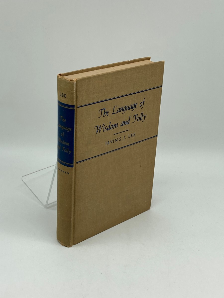 The Language of Wisdom and Folly (1949) ; Background Readings in Semantics