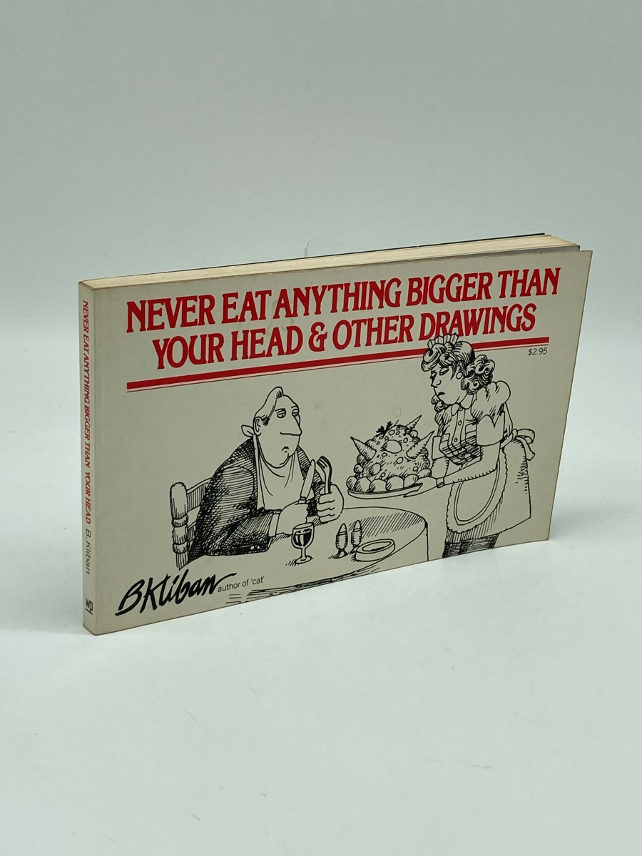 Never Eat Anything Bigger Than Your Head and Other Drawings