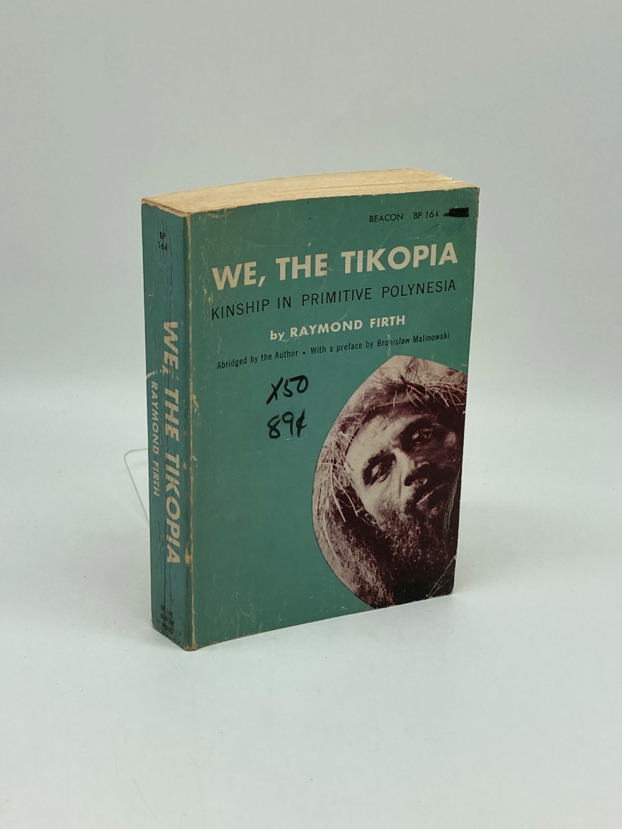 Image for We, the Tikopia; Kinship in Primitive Polynesia We, the Tikopia; Kinship in Primitive Polynesia