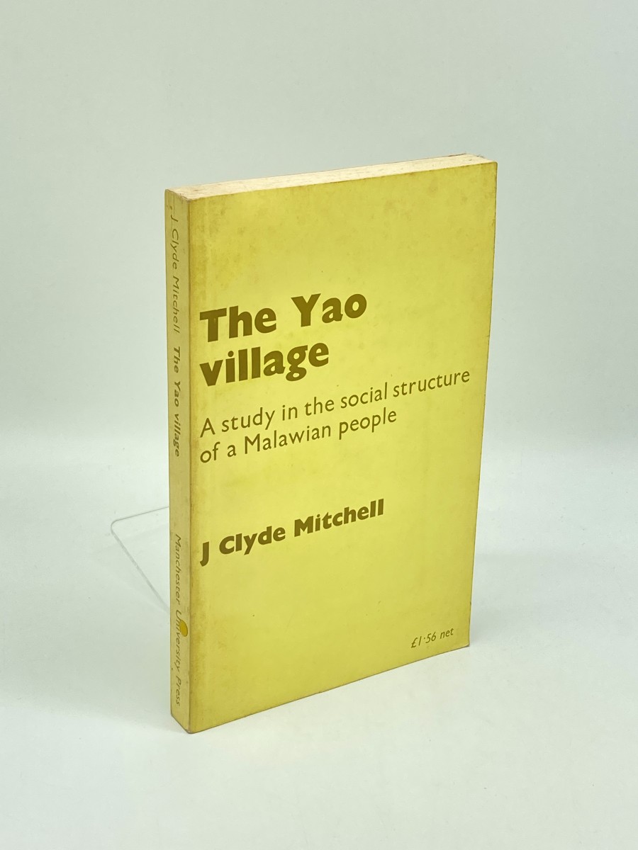 Yao Village, The; A Study in the Social Structure of a Malawian People