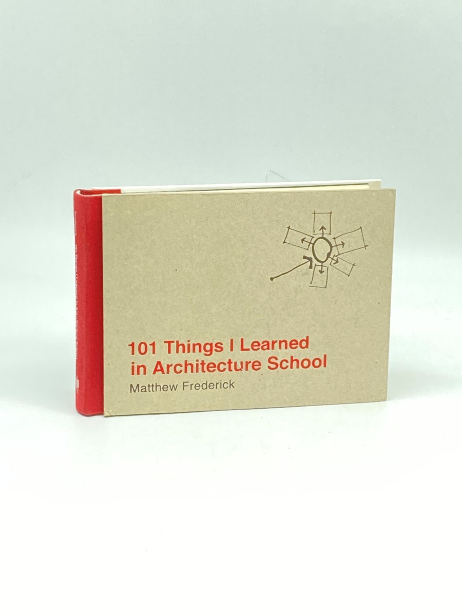101 Things I Learned in Architecture School