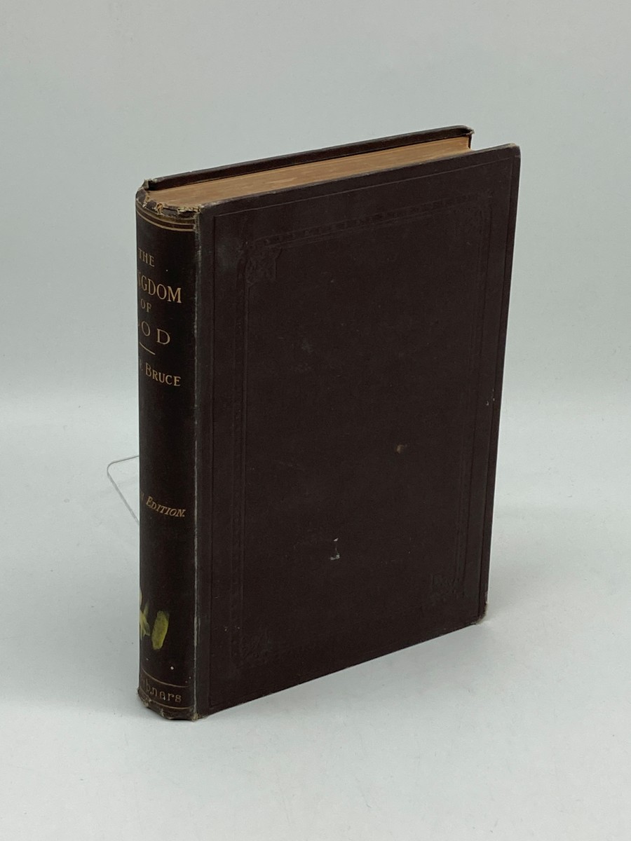 The Kingdom of God; Or, Christ's Teaching According to the Synoptical Gospels
