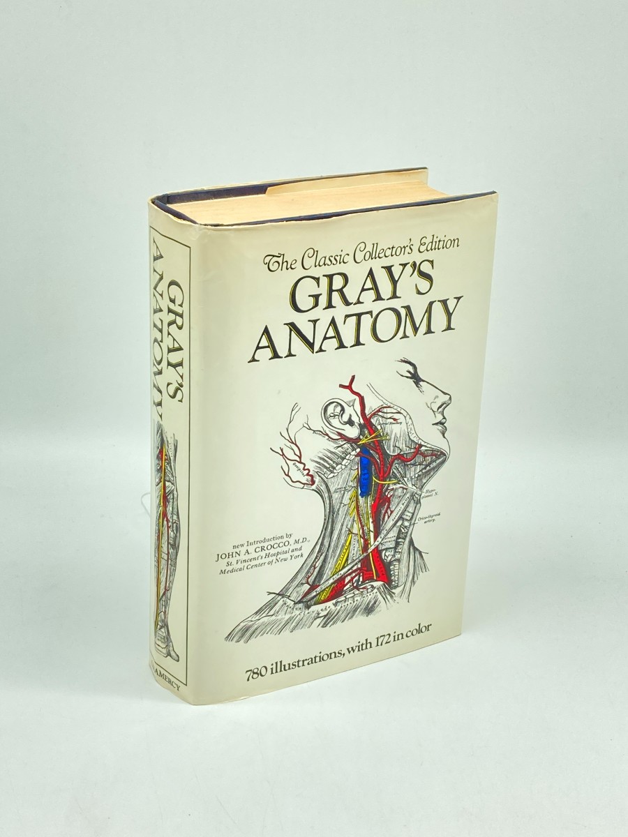 Gray's Anatomy The Classic Collector's Edition