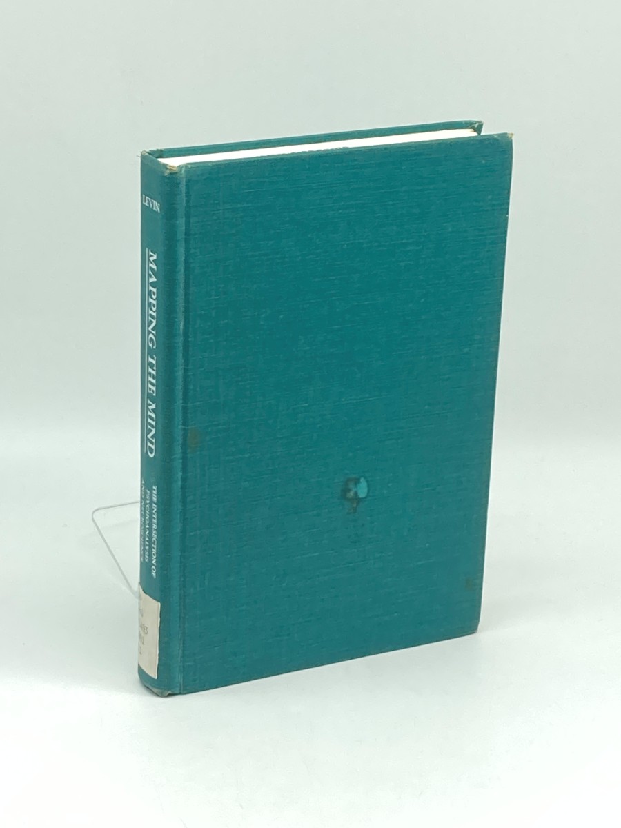 Mapping the Mind (First Printing) The Intersection of Psychoanalysis and Neuroscience