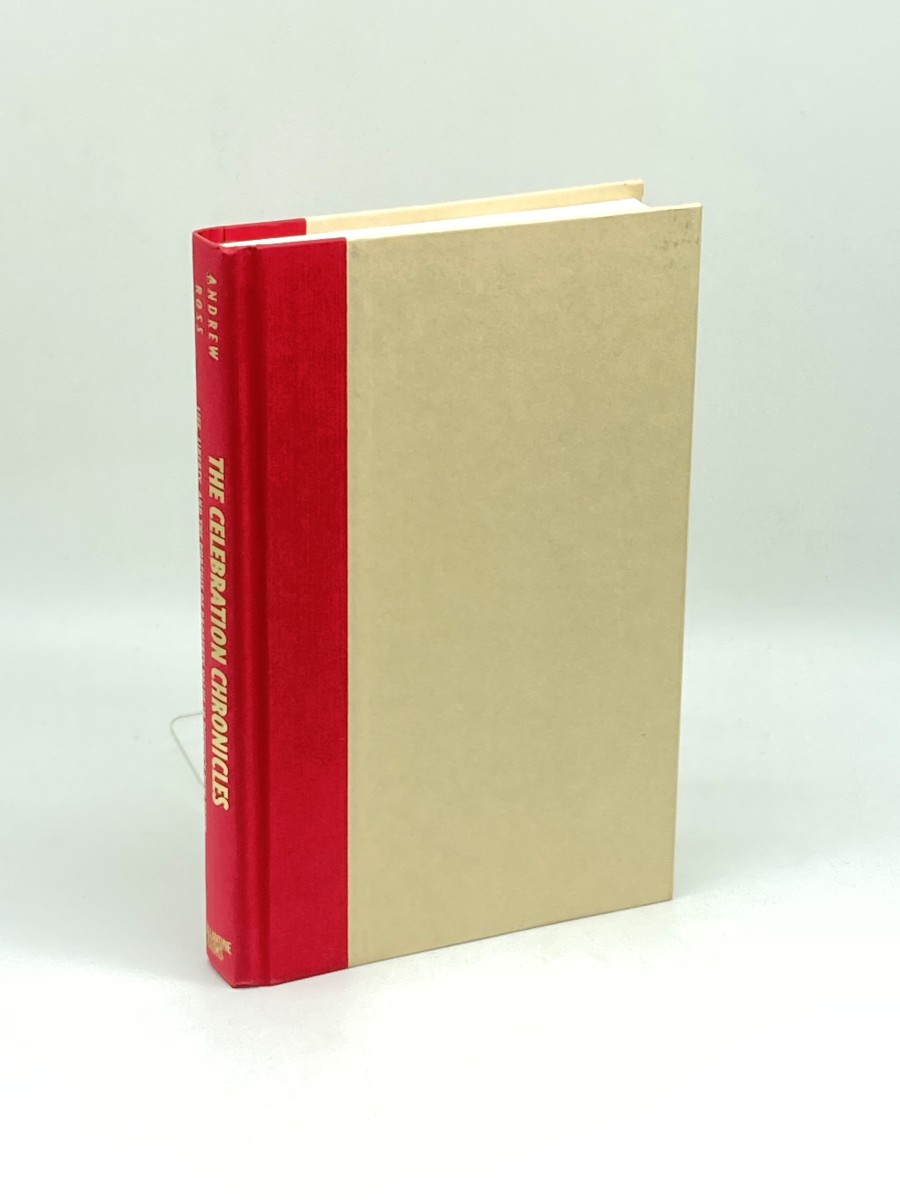 The Celebration Chronicles (First Printing) Life, Liberty and the Pursuit of Property Values in Disney's New Town
