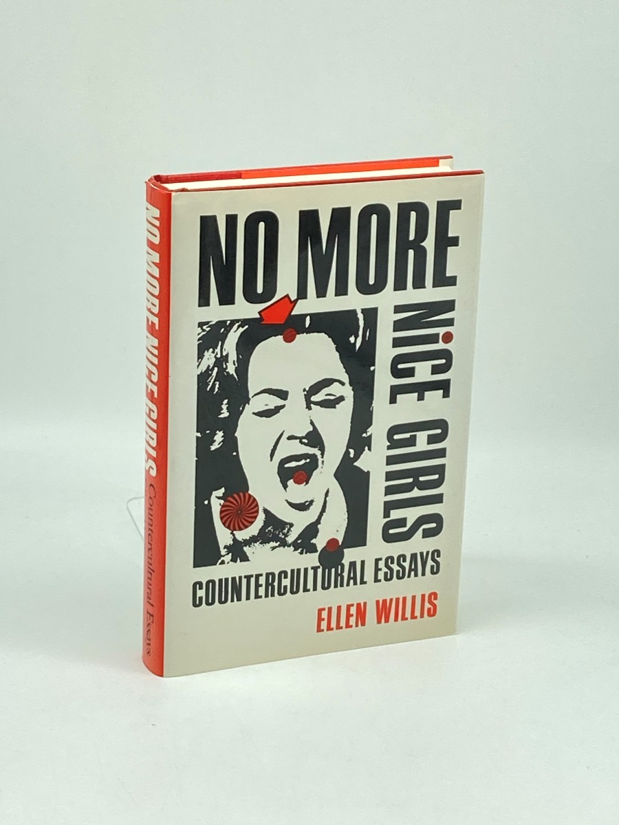 No More Nice Girls (First Printing) Countercultural Essays