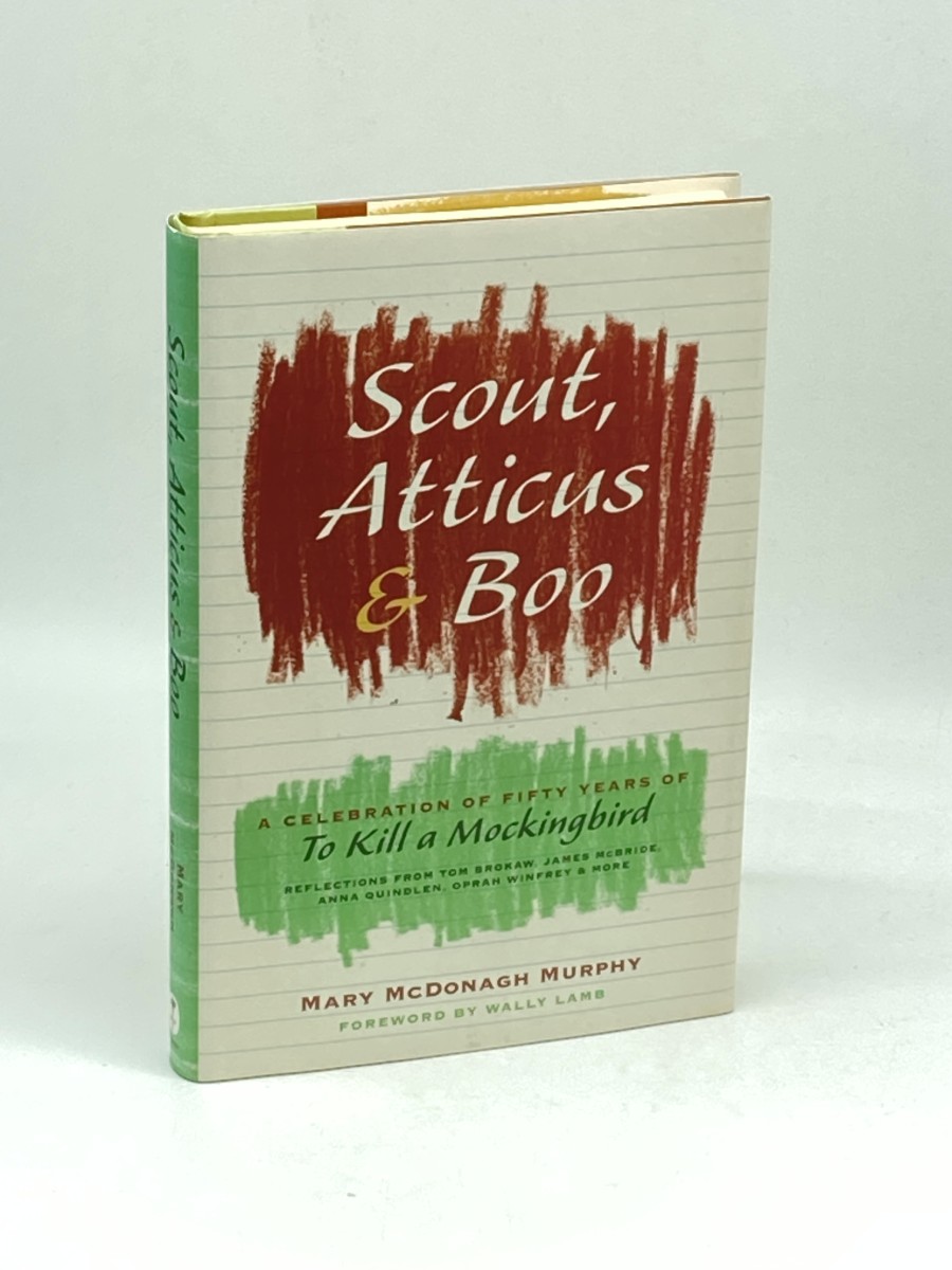 Scout, Atticus, and Boo (Signed) (First Printing); A Celebration of Fifty Years of to Kill a Mockingbird