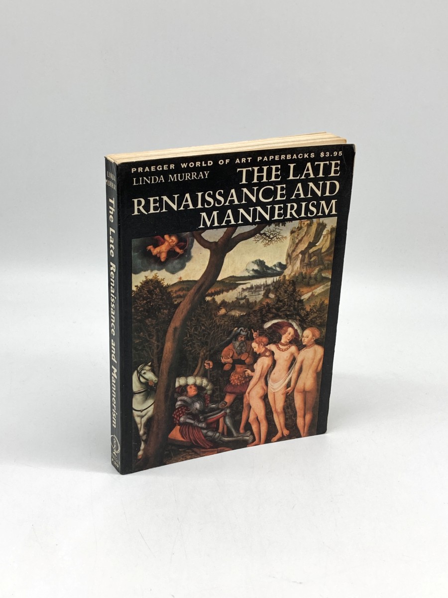 The Late Renaissance and Mannerism