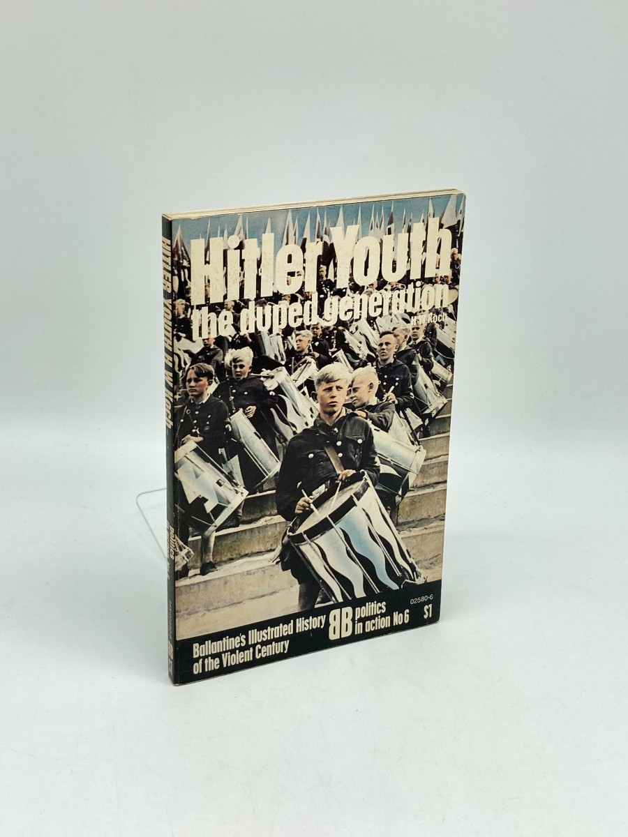 Hitler Youth The Duped Generation