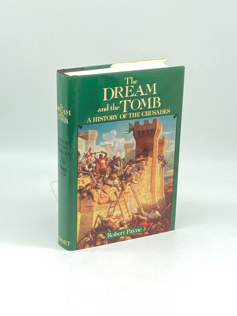Image for The Dream and the Tomb; A History of the Crusades The Dream and the Tomb; A History of the Crusades