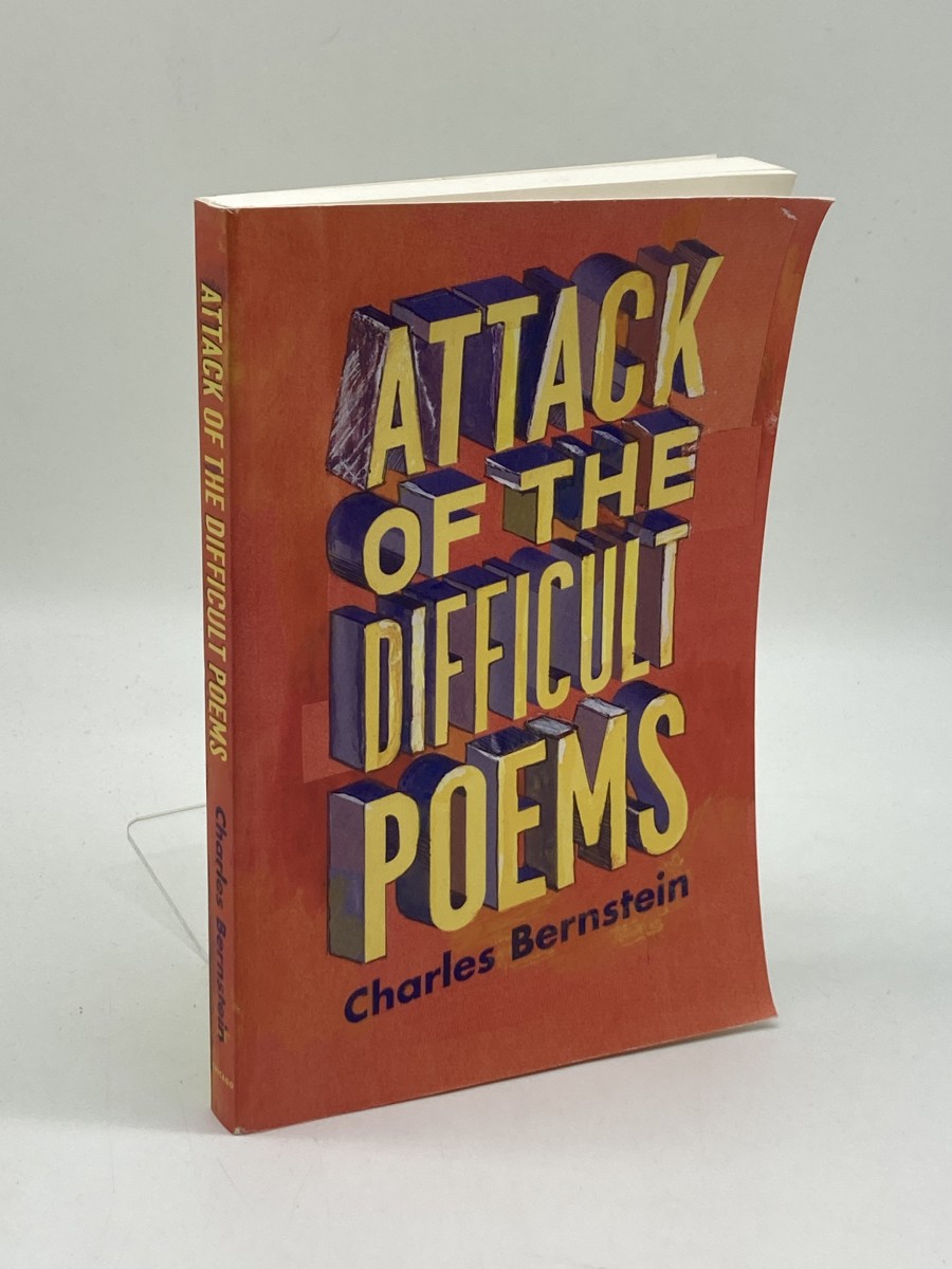 Attack of the Difficult Poems; Essays and Inventions