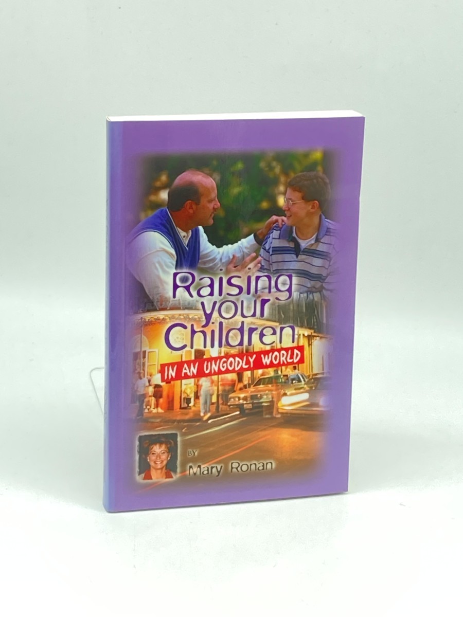 Raising Your Children in an Ungodly World