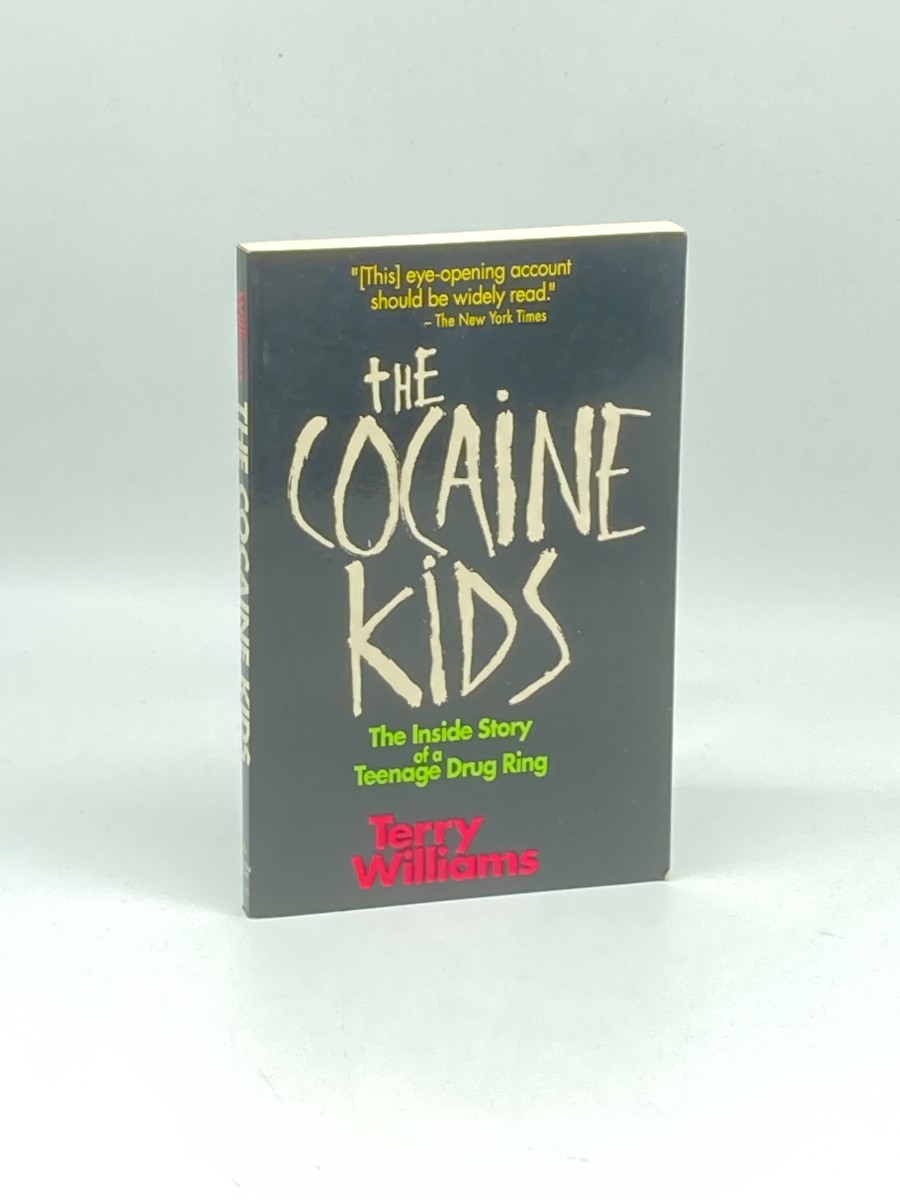 The Cocaine Kids The Inside Story of a Teenage Drug Ring