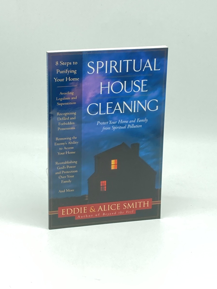 Spiritual House Cleaning (First Printing) Protect Your Home and Family from Spiritual Pollution