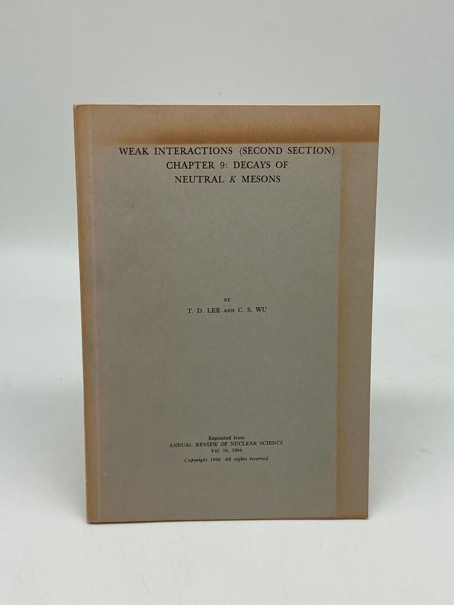 Image for Weak Interactions (Second Edition) Chapter 9: Decays of Neutral K Mesons Weak Interactions (Second Edition) Chapter 9: Decays of Neutral K Mesons
