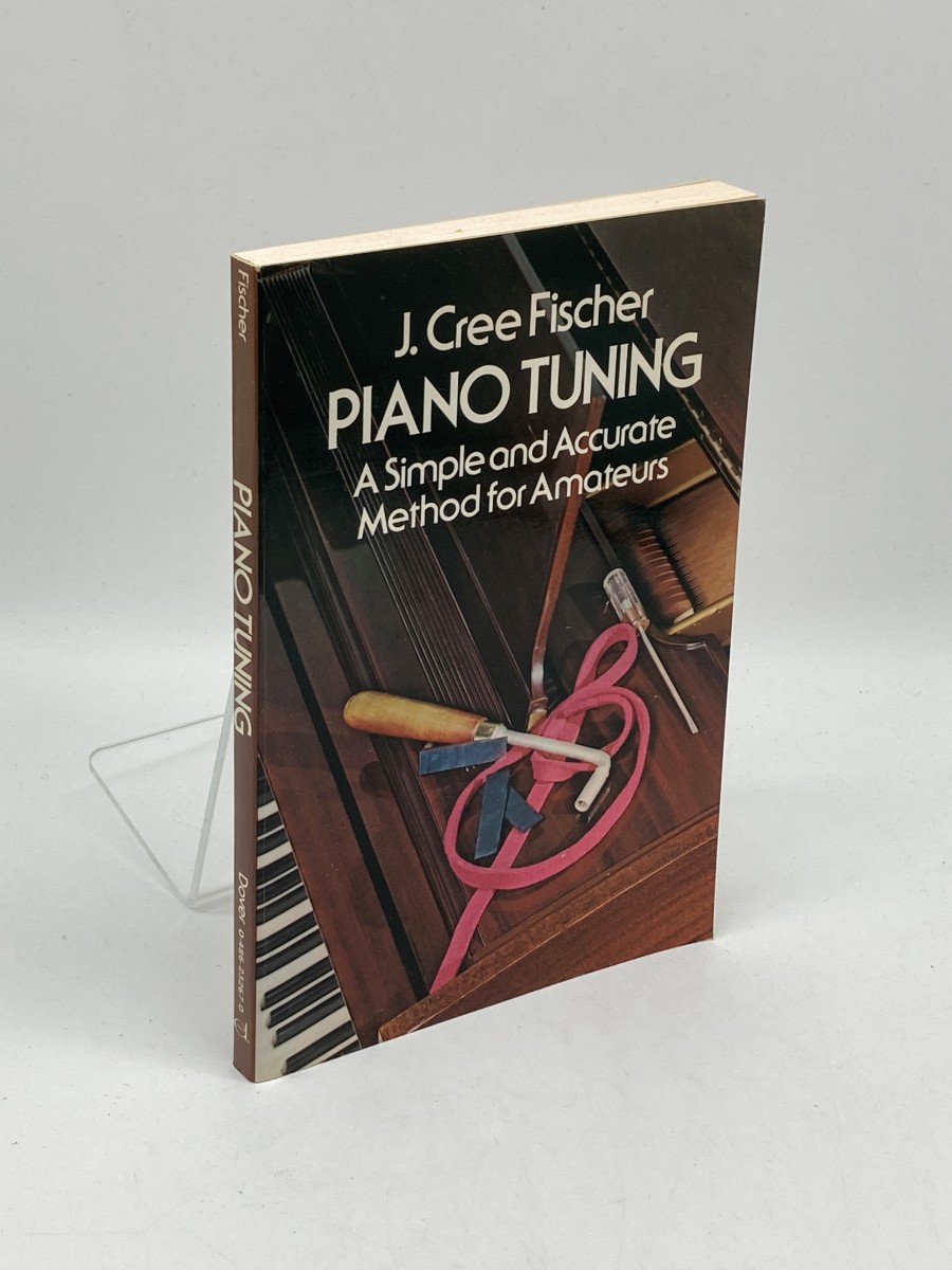 Piano Tuning; A Simple and Accurate Method for Amateurs