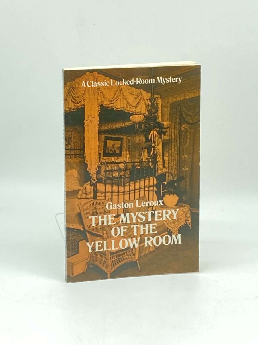 The Mystery of the Yellow Room; Extraordinary Adventures of Joseph Rouletabille, Reporter