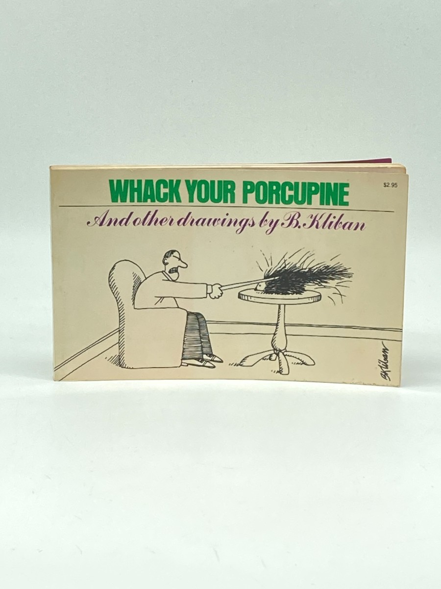 Whack Your Porcupine, and Other Drawings