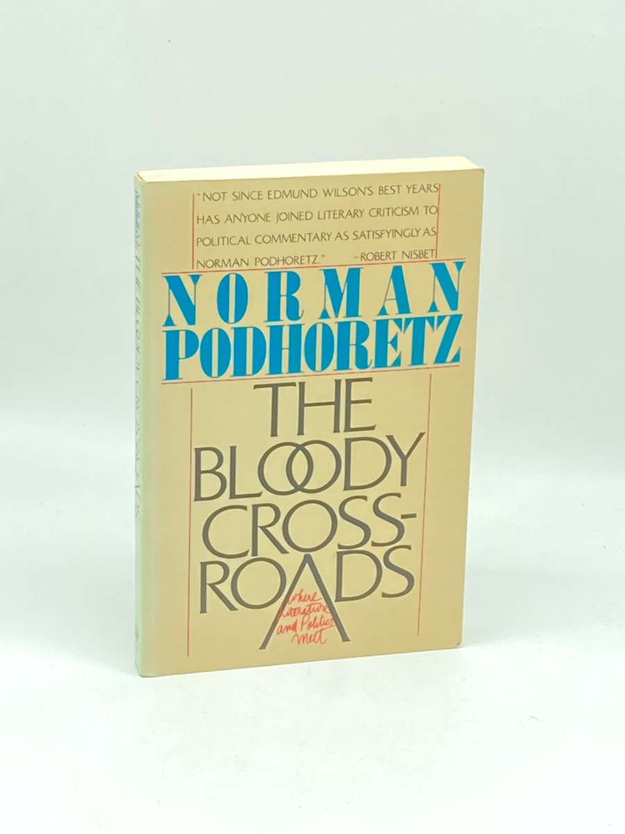 The Bloody Crossroads; Where Literature and Politics Meet