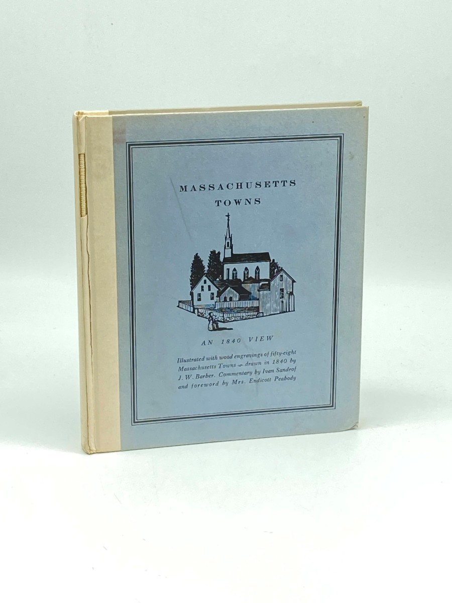 Massachusetts Towns; An 1840 View
