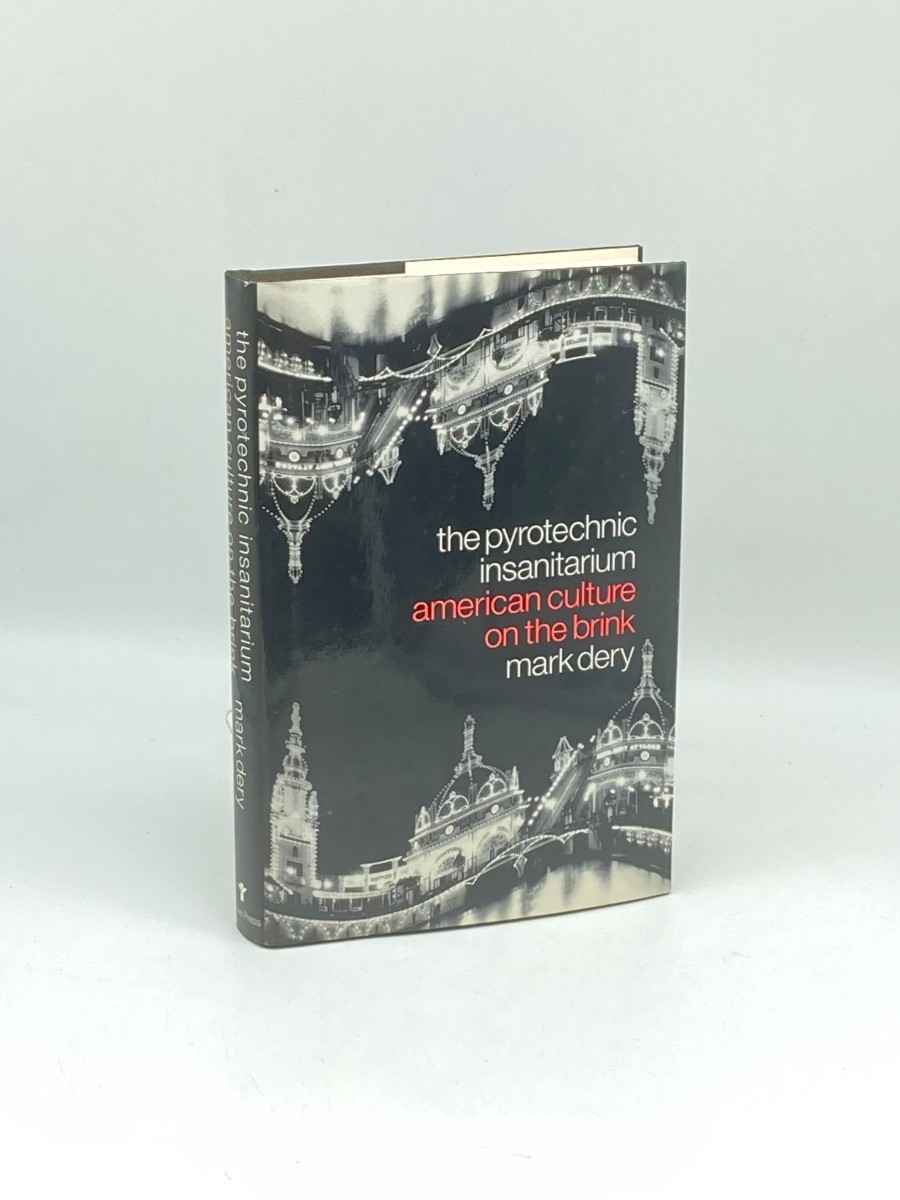 The Pyrotechnic Insanitarium (First Printing) ; American Culture on the Brink