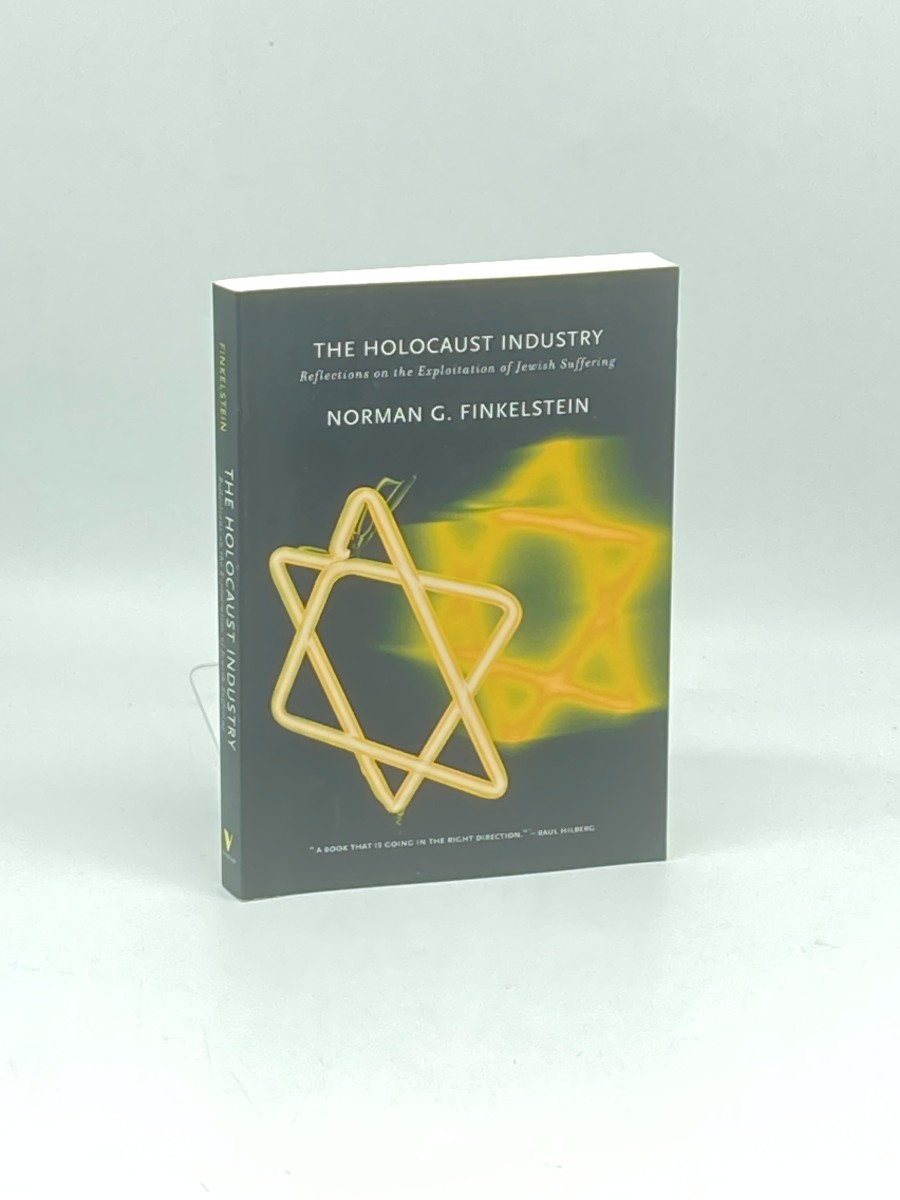 The Holocaust Industry; Reflections on the Exploitation of Jewish Suffering