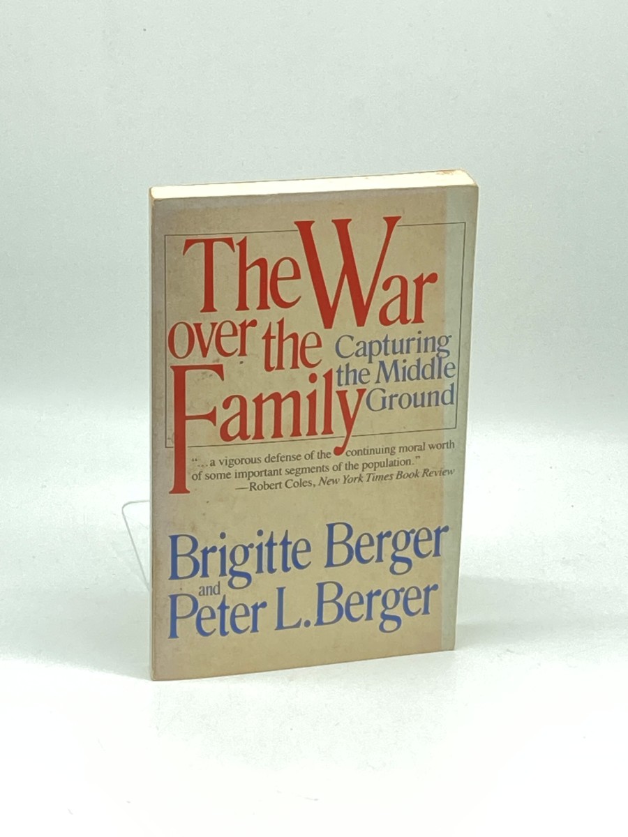 War over the Family; Capturing the Middle Ground