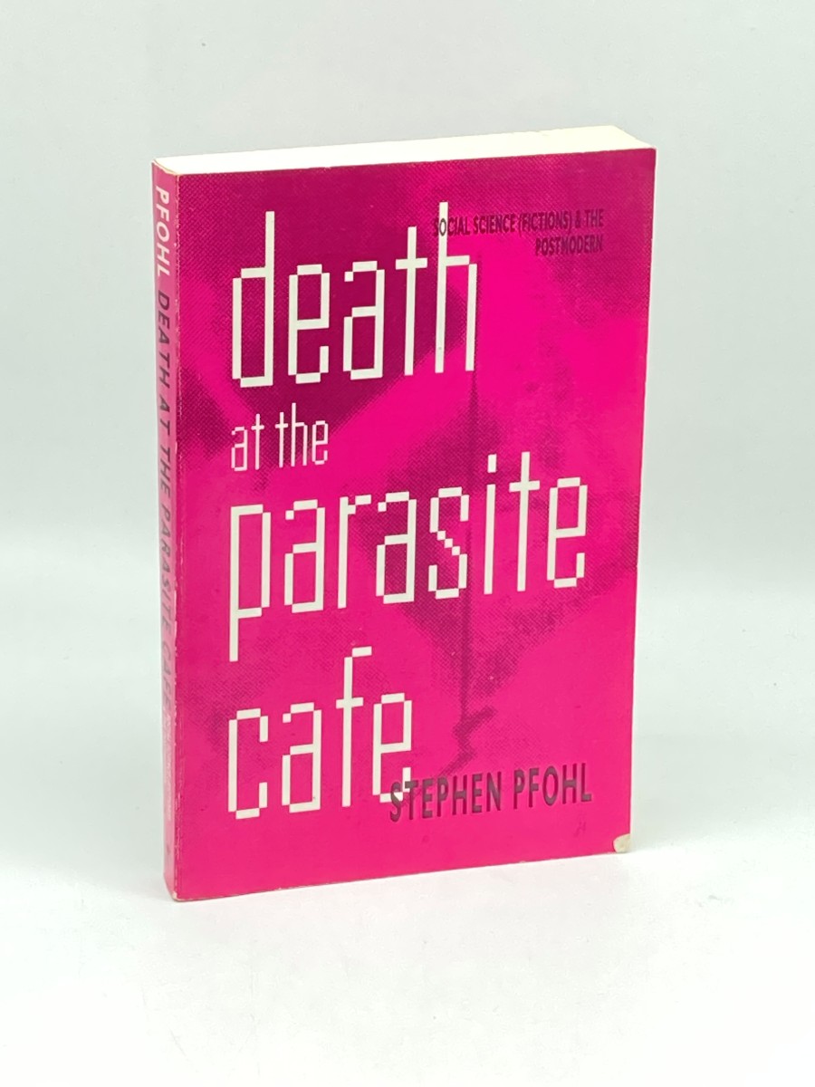 Death At the Parasite Cafe; Social Science