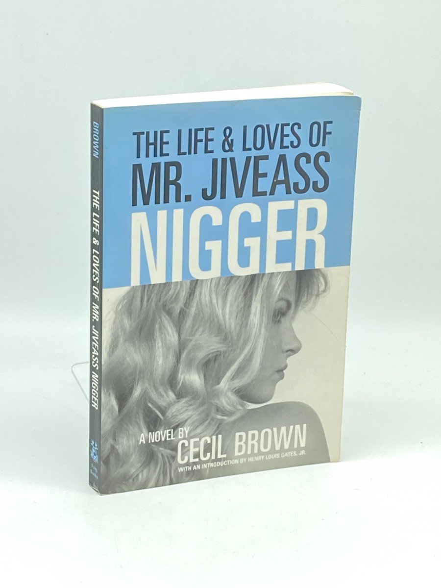 Image for The Life and Loves of Mr. Jiveass Nigger The Life and Loves of Mr. Jiveass Nigger