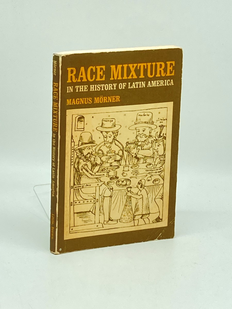 Image for Race Mixture in the History of Latin America Race Mixture in the History of Latin America