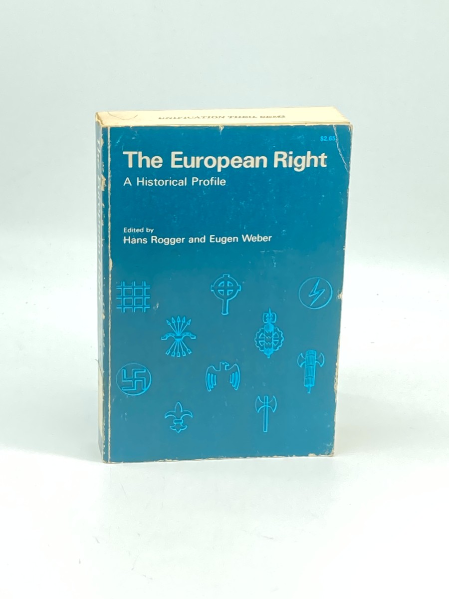 The European Right; A Historical Profile