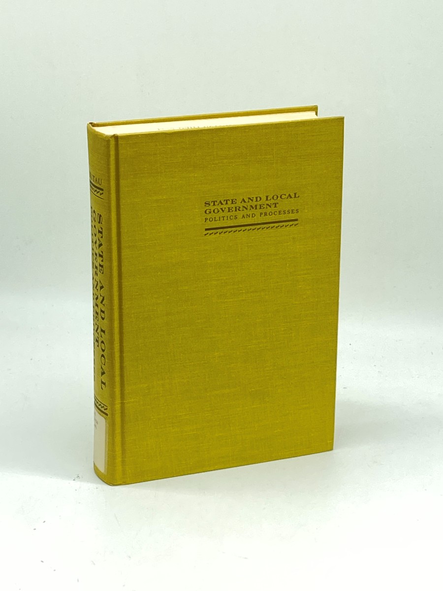 State and Local Government; Politics and Processes