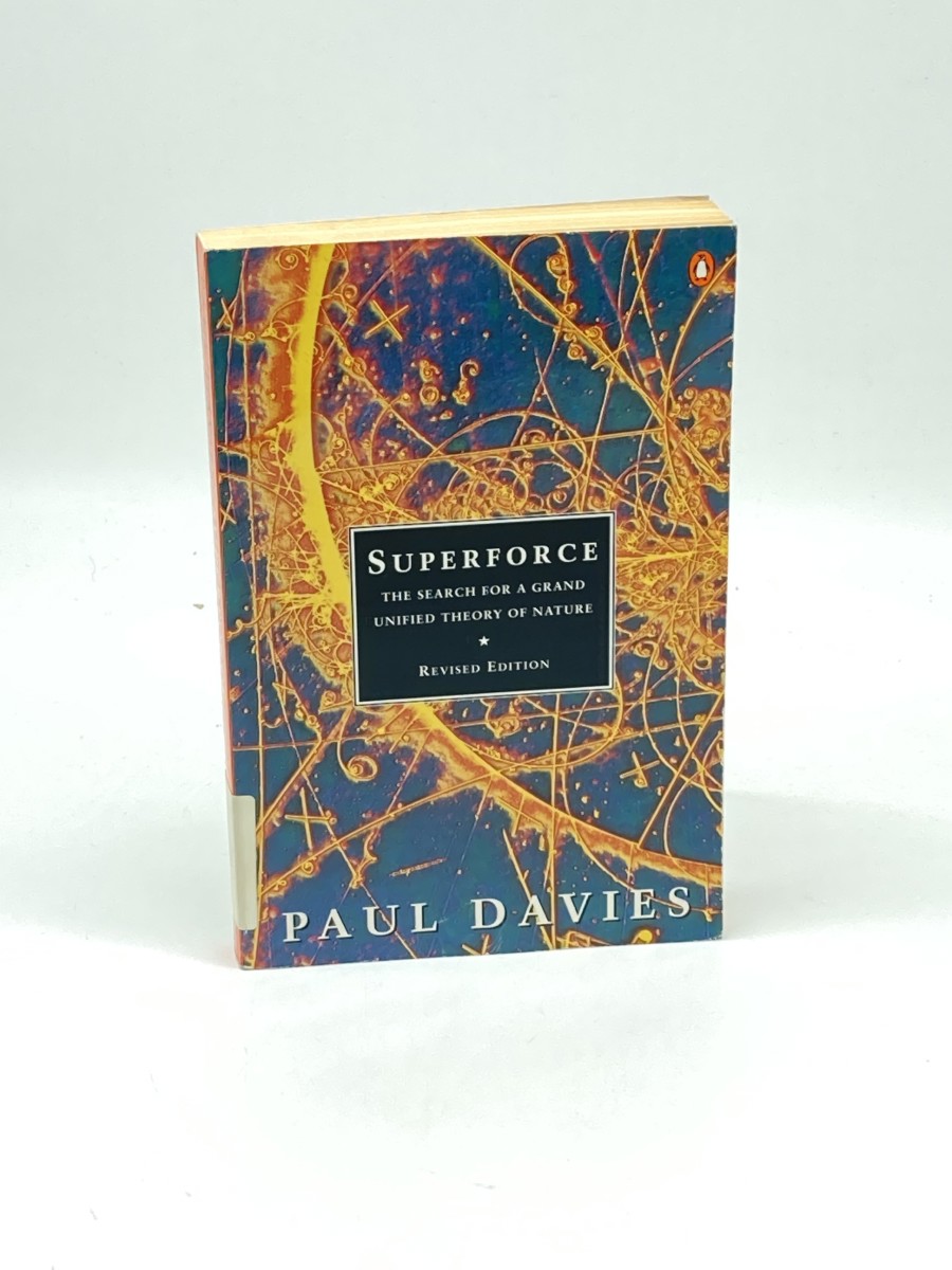 Superforce; Search for a Grand Unified Theory of Nature