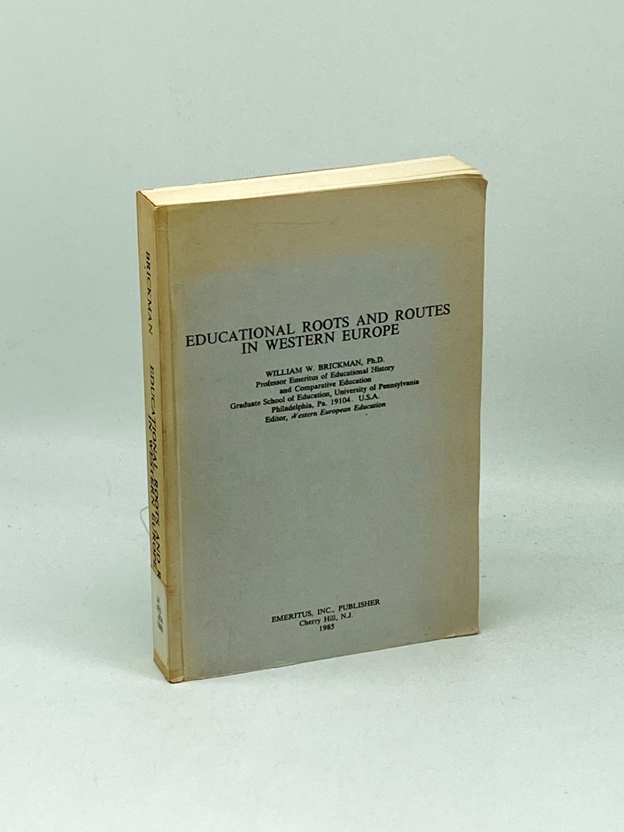 Educational Roots and Routes in Western Europe