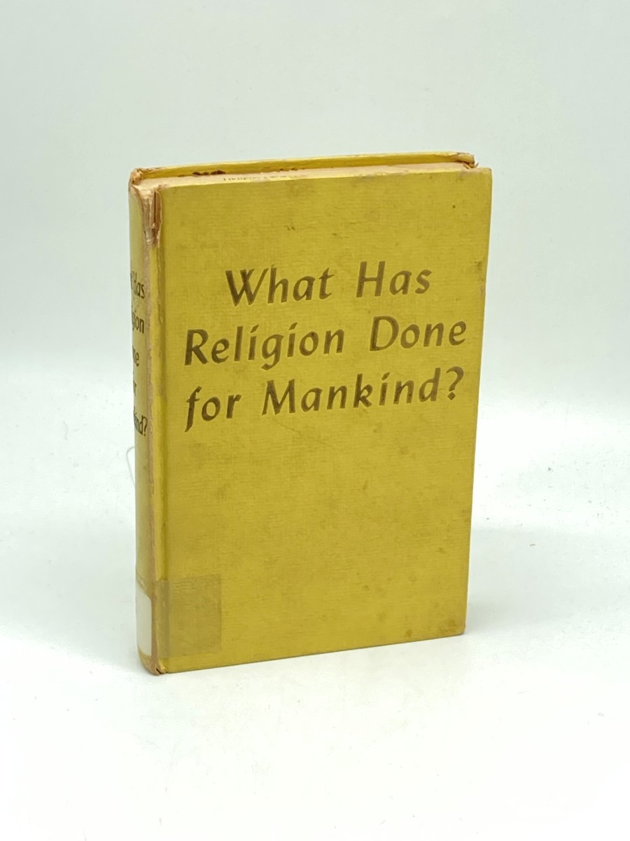 What Has Religion Done for Mankind