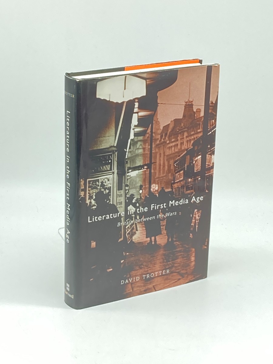 Literature in the First Media Age; Britain between the Wars