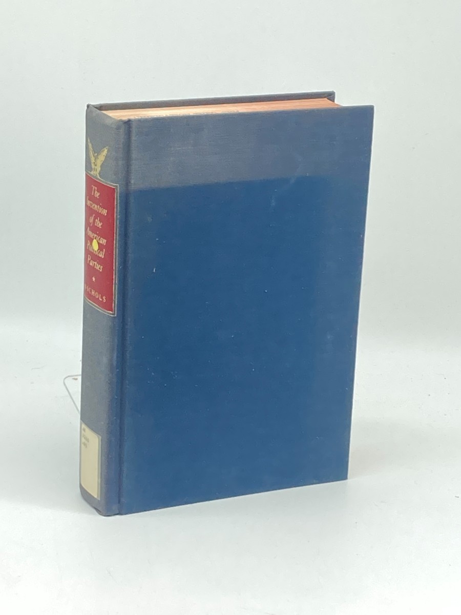 The Invention of the American Political Parties (First Printing)