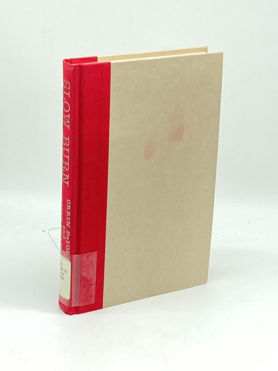 Slow Burn (First Printing) ; The Rise and Bitter Fall of American Intelligence in Vietnam