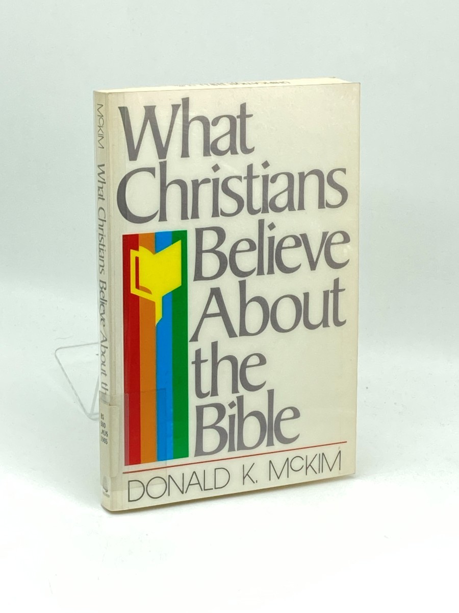 What Christians Believe about the Bible