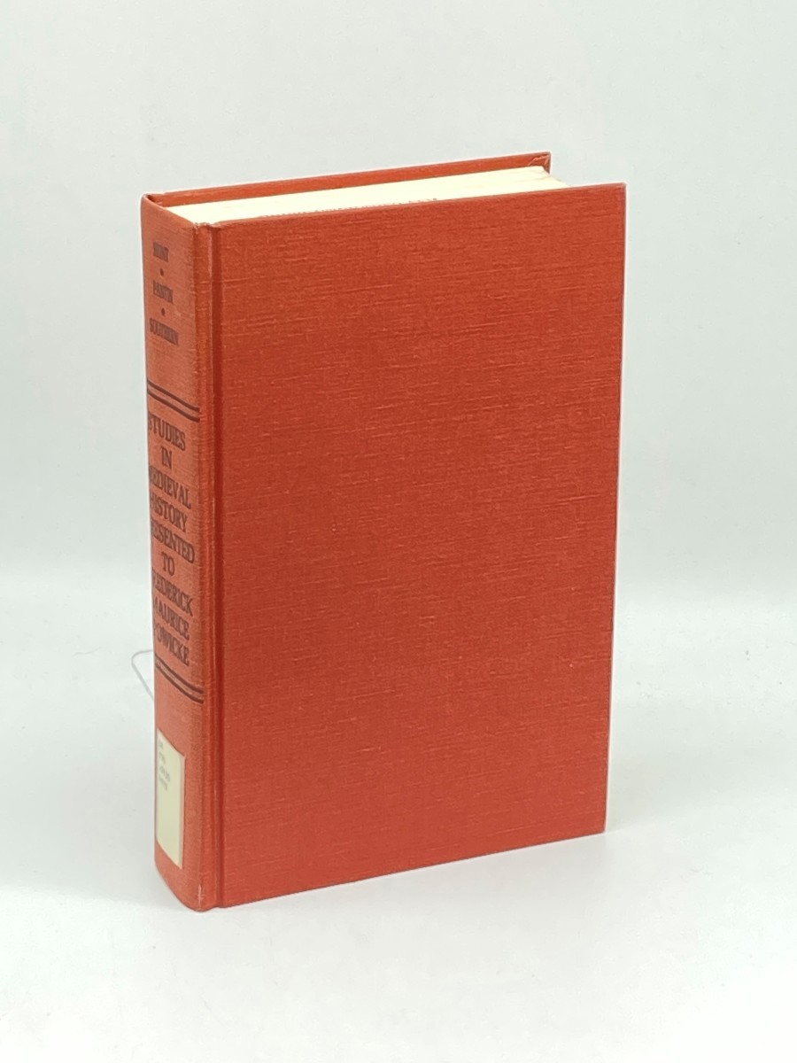 Studies in Medieval History Presented to Frederick Maurice Powicke