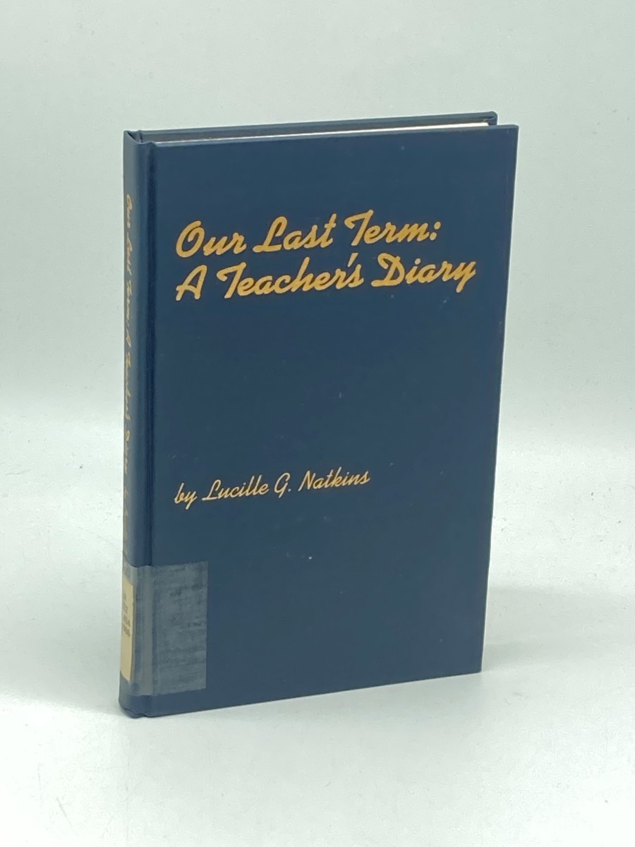 Our Last Term; A Teacher's Diary