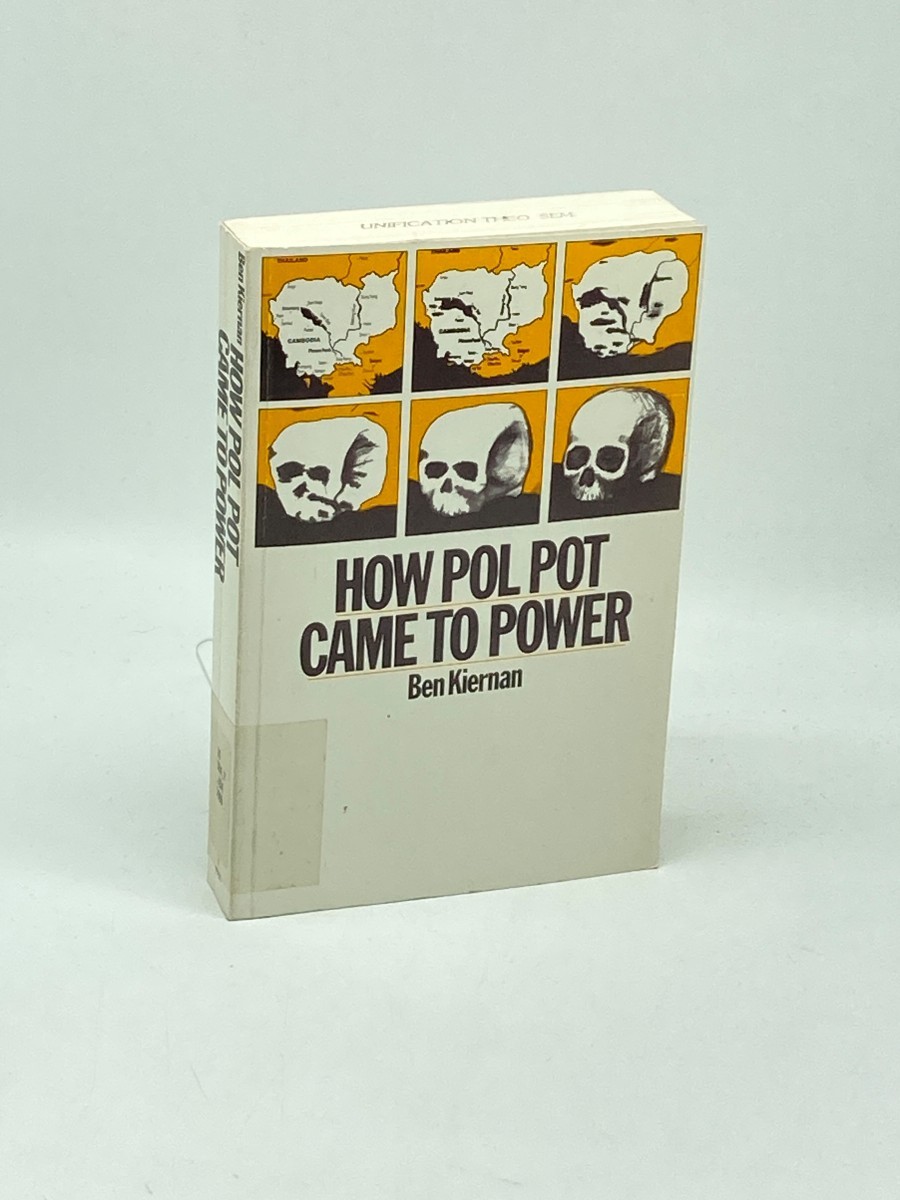 How Pol Pot Came to Power; A History of Communism in Kampuchea, 1930-1975