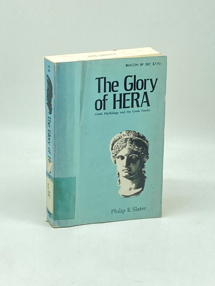 Image for The Glory of Hera; Greek Mythology and the Greek Family The Glory of Hera; Greek Mythology and the Greek Family